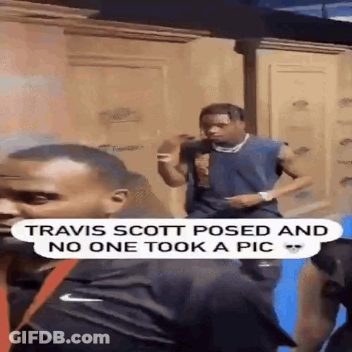 Travis Scott Posed For A Picture And No One Took A Picture . GIF