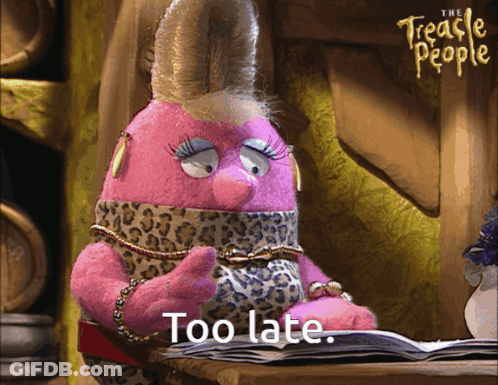 Treacherous People Cartoon Saying Too Late GIF