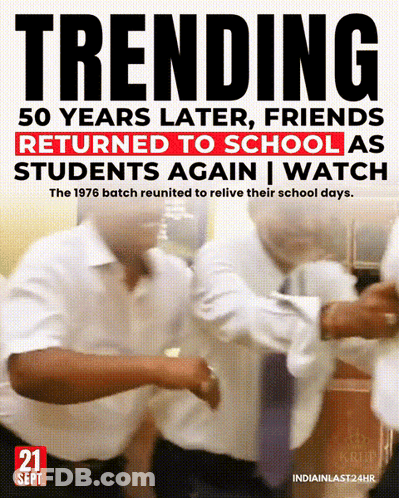 Trending 50 Years Later Friends Returned To School As Students Again Watch GIF