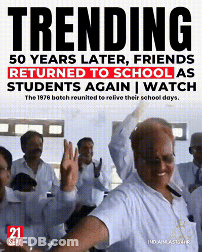 Trending 50 Years Later Friends Returned To School As Students Again Watch GIF