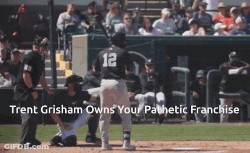 Trent Grisham Owns Your Pathetic Franchise Is Displayed On A Baseball Field GIF