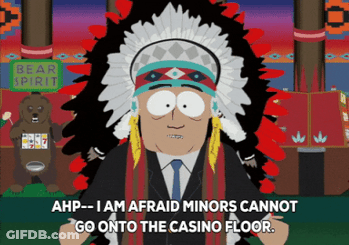 Tribal Chief Afraid Cannot Go Onto Casino Floor GIF