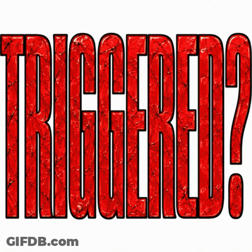 Triggered Sign In Red Letters GIF
