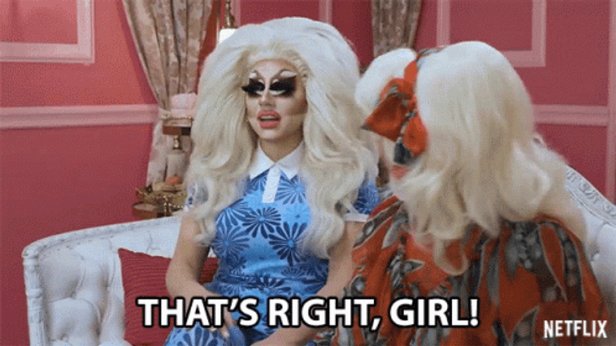 Trixie Mattel That's Right Girl GIF