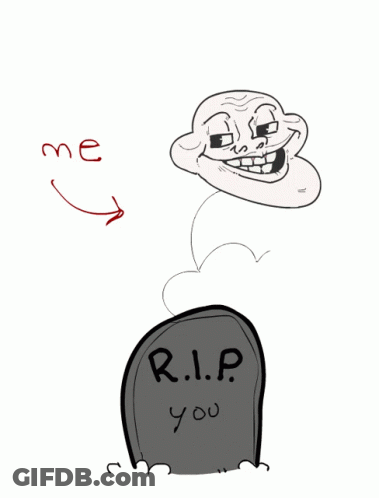 Troll Face Next To Gravestone R.I.P. You GIF