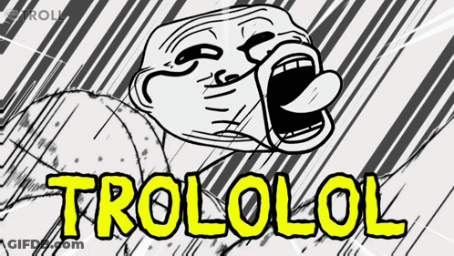 Troll Face With Tongue Out Saying Trolololol GIF