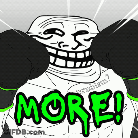 Troll With Boxing Gloves Saying More In Green GIF