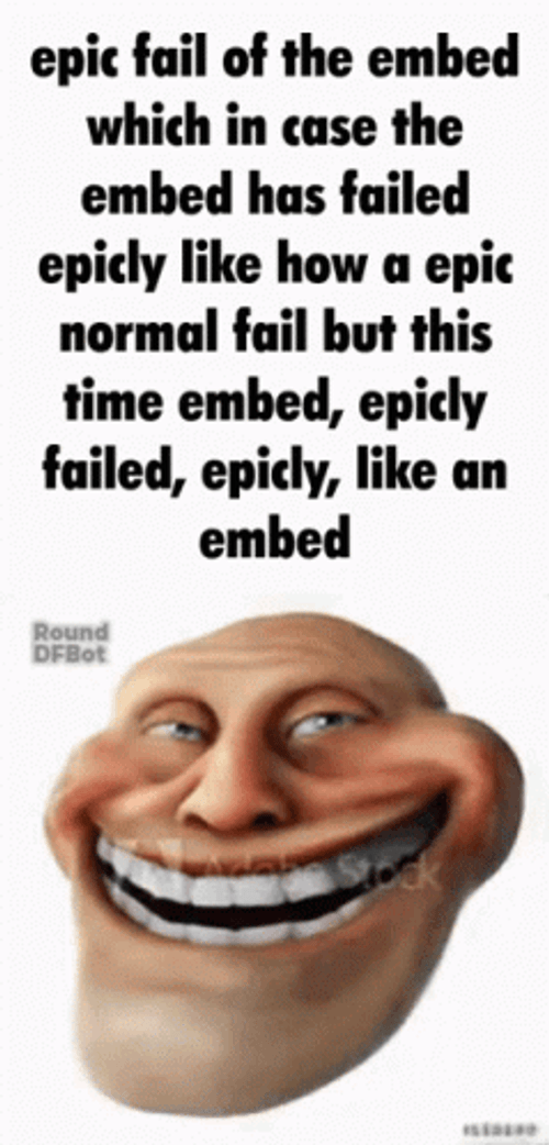 Trollface Epic Embed Fail GIF