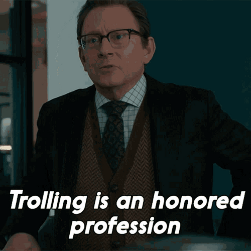 Trolling Is An Honored Profession Leland Townsend GIF