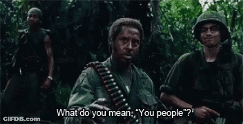 Tropic Thunder Robert Downey Jr You People GIF