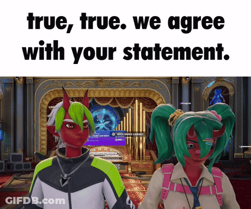 True True We Agree With Your Statement Video Game GIF