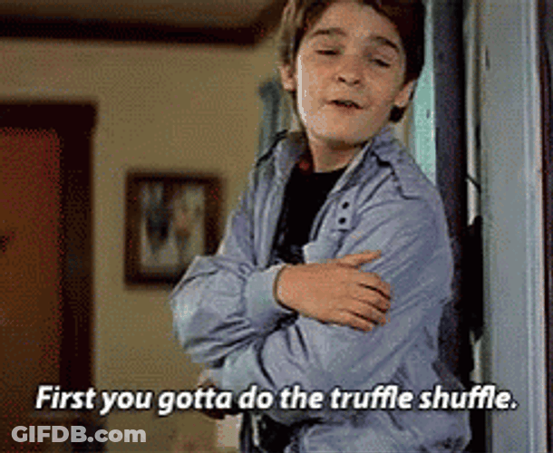 Truffle Shuffle GIF