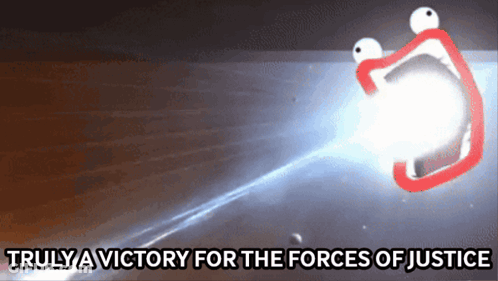 Truly A Victory For The Forces Of Justice GIF