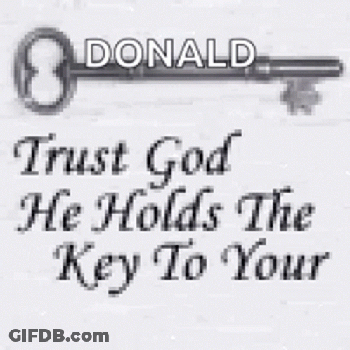 Trust God Key With Words GIF