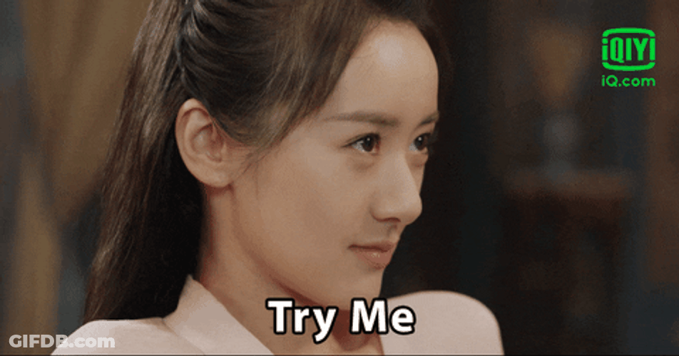 Try Me My Sassy Princess Yuan Bingyan GIF