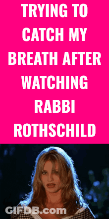 Trying To Catch My Breath After Watching Rabbi Rothschild Poster GIF