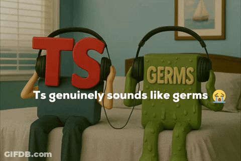 Ts Genuinely Sounds Like Germs Is Displayed On A Poster GIF