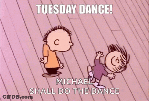 Tuesday Dance Michael Shall Do The Dance GIF
