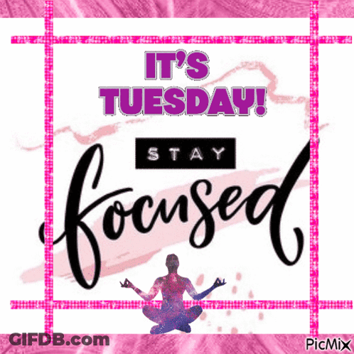 Tuesday Stay Focused Woman In Lotus Position GIF