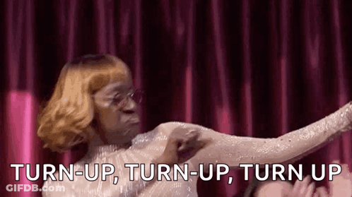 Turn Turnup GIF