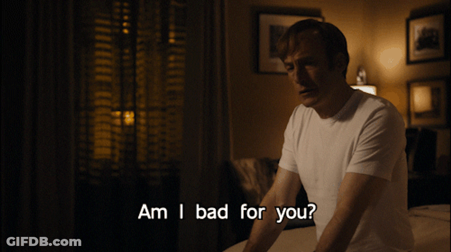 TV Series Saul Goodman Am I Bad For You GIF