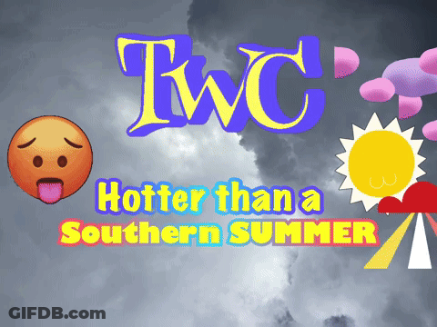 Twc Hotter Than A Southern Summer With A Smiley Face Sticking Its Tongue Out GIF