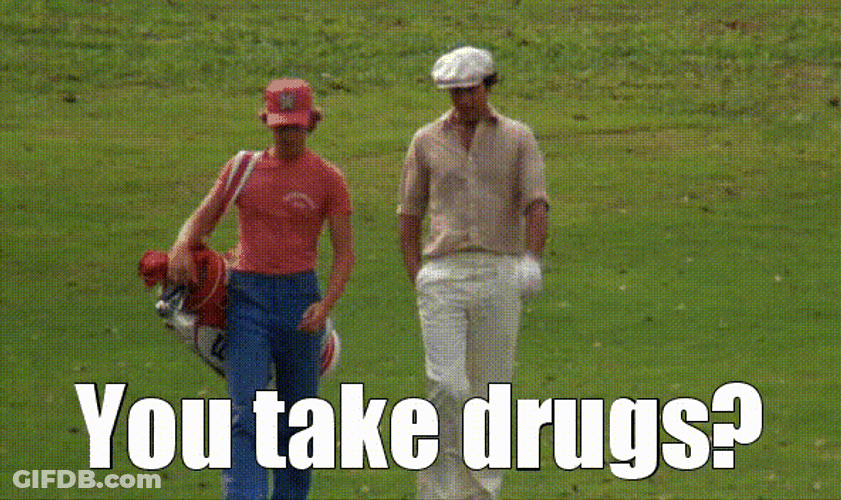 Tweaker You Take Drugs Every Day GIF