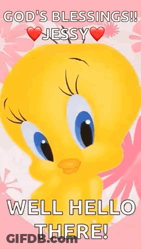 Tweety Bird Saying God's Blessings Jessy Hello GIF