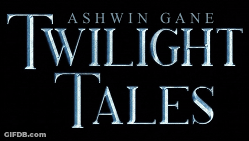 Twilight Tales By Ashwin Gane In Blue Letters GIF