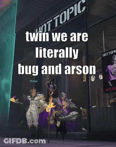 Twin We Are Literally Bug And Arson Written On A Sign GIF