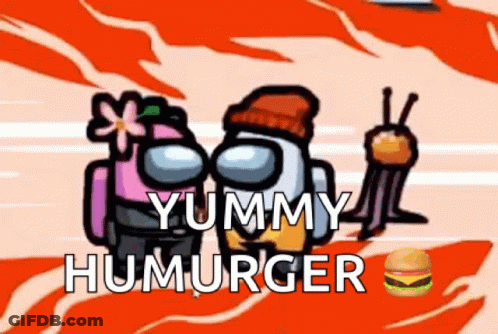Two Among Us Characters Saying Yummy Humurger GIF