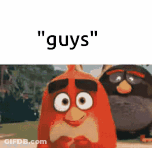 Two Angry Birds Saying Guys GIF