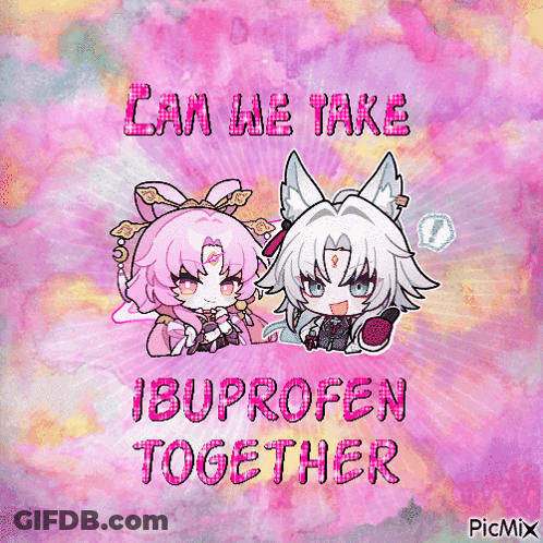 Two Anime Characters Can We Take Ibuprofen Together GIF
