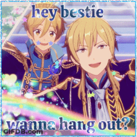 Two Anime Characters Saying Hey Bestie Wanna Hang Out GIF