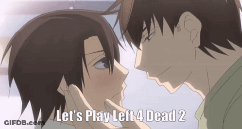 Two Anime Characters Touching With Words Let's Play Left 4 Dead 2 GIF