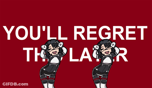 Two Anime Girls Are Dancing In Front Of The Words You 'Ll Regret This Layer GIF