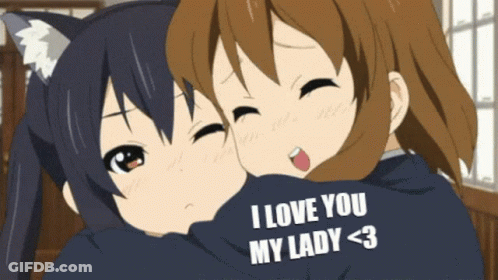 Two Anime Girls Hugging Saying I Love You My Lady GIF