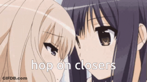 Two Anime Girls Looking At Each Other Saying Hop On Closers GIF