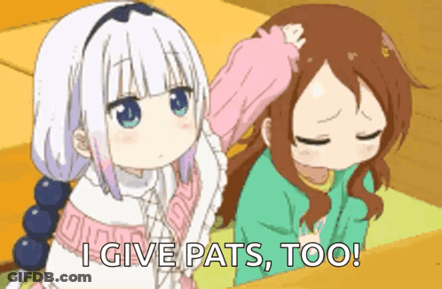 Two Anime Girls One Saying I Give Pats Too GIF