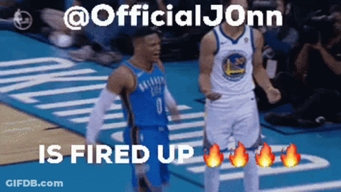 Two Basketball Players On A Court With A Caption That Says " Is Fired Up " GIF
