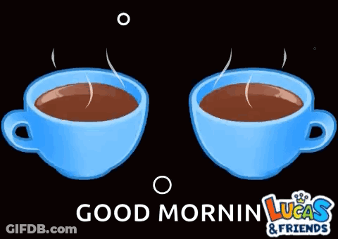 Two Blue Coffee Cups With Good Morning Lucas & Friends GIF