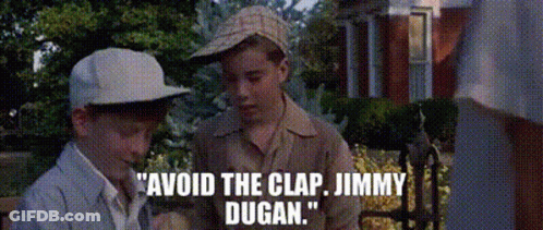 Two Boys Next To Each Other With Avoid The Clap Jimmy Dugan Text GIF