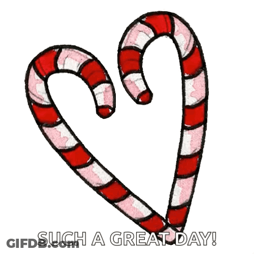 Two Candy Canes In The Shape Of A Heart With The Words Such A Great Day GIF