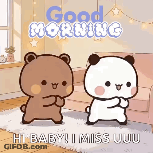 Two Cartoon Bears Are Dancing In A Living Room With The Words `` Good Morning Hi Baby ! I Miss Uuu '' . GIF
