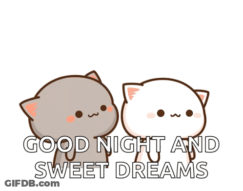 Two Cartoon Cats Are Standing Next To Each Other And The Words Good Night And Sweet Dreams Are On The Bottom GIF