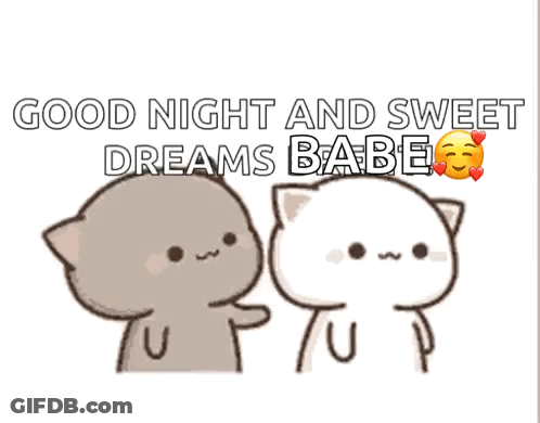 Two Cartoon Cats Good Night And Sweet Dreams Babe GIF
