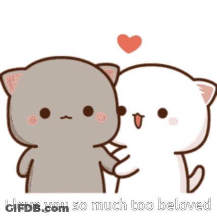 Two Cartoon Cats Hugging Each Other With The Words `` I Love You So Much Too Beloved '' Written Below Them . GIF