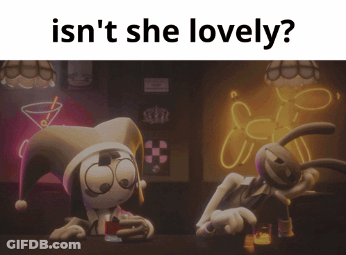 Two Cartoon Characters At Bar Saying Isn't She Lovely GIF