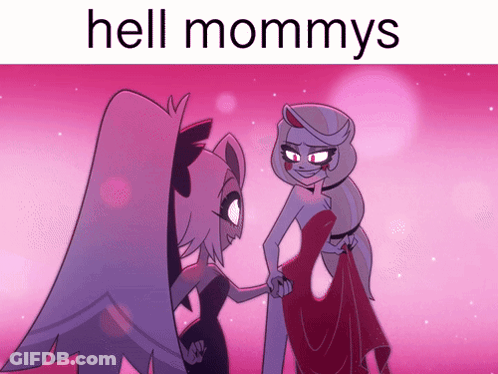 Two Cartoon Characters With Text Hell Mommys GIF