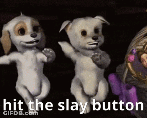 Two Cartoon Dogs Are Dancing With The Words Hit The Slay Button Below Them . GIF